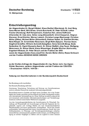 Deutscher Bundestag 14.02.2001 – Drucksachen 14/3214, 14/4139 – Nutzung von Geoinformationen in der Bundesrepublik Deutschland